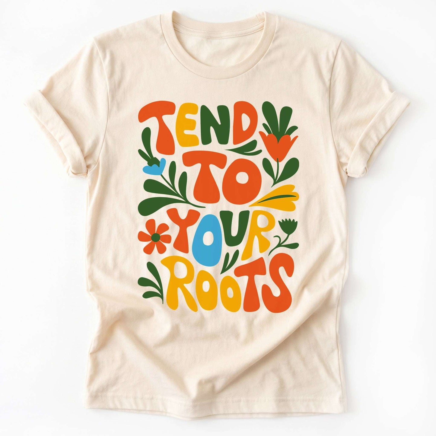 Tend To Your Roots Classic T-Shirt