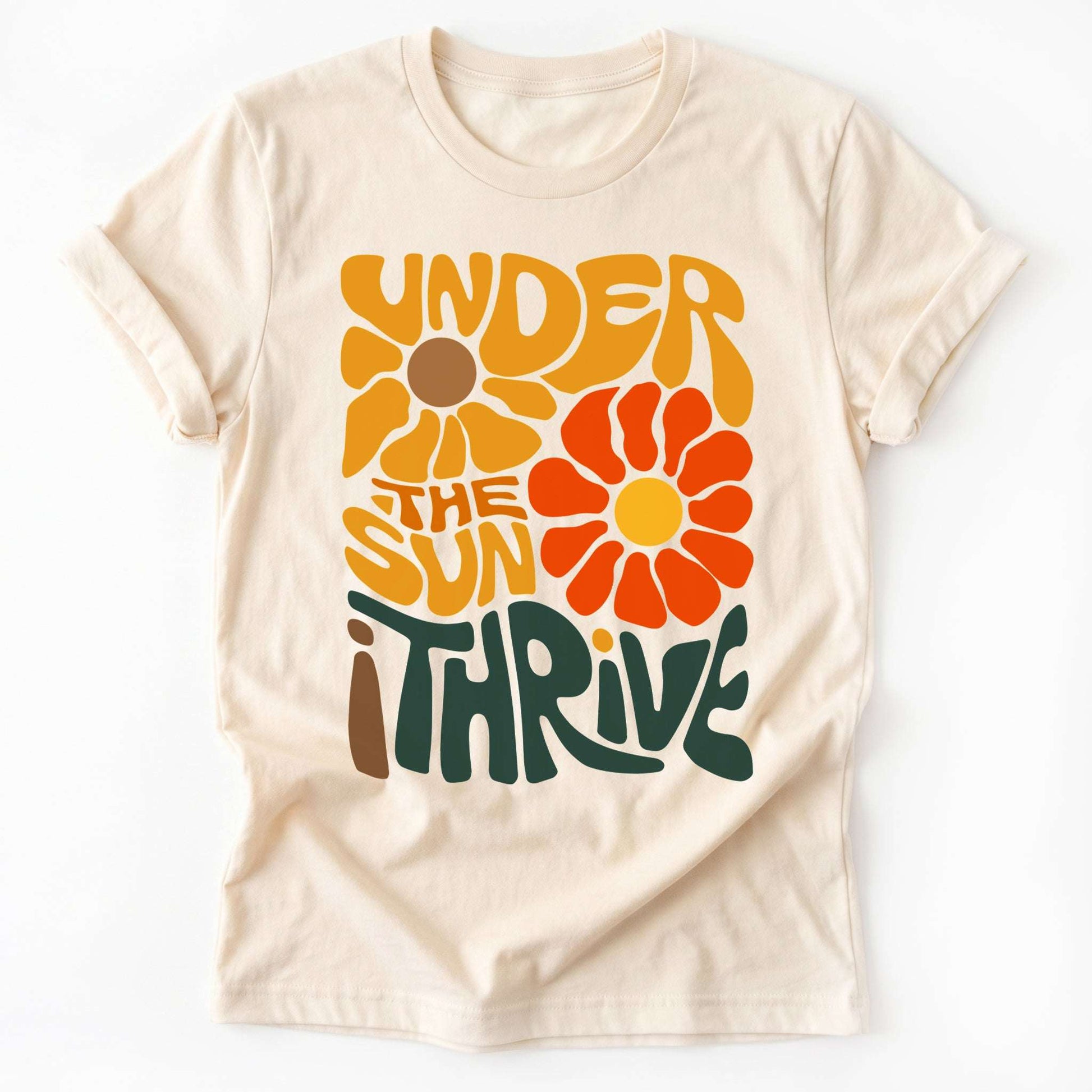 Under The Sun I Thrive Classic T-Shirt