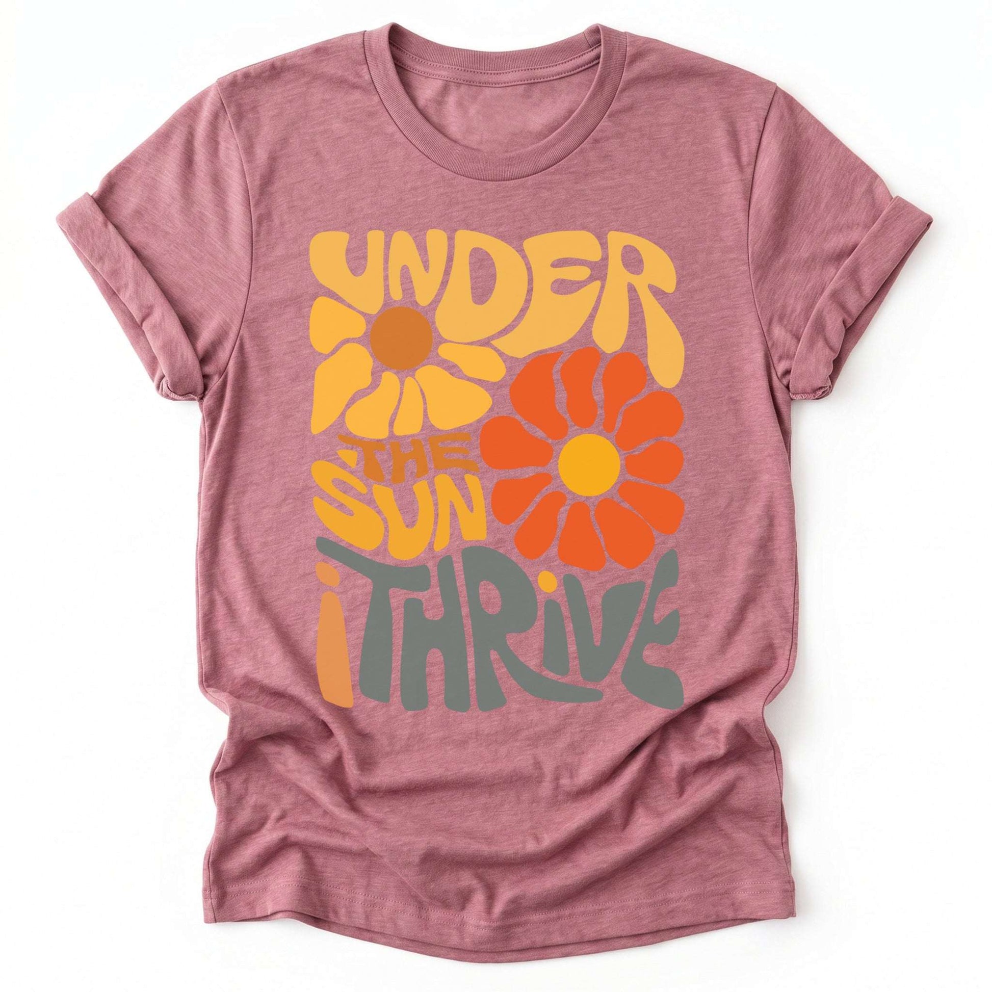 Under The Sun I Thrive Classic T-Shirt