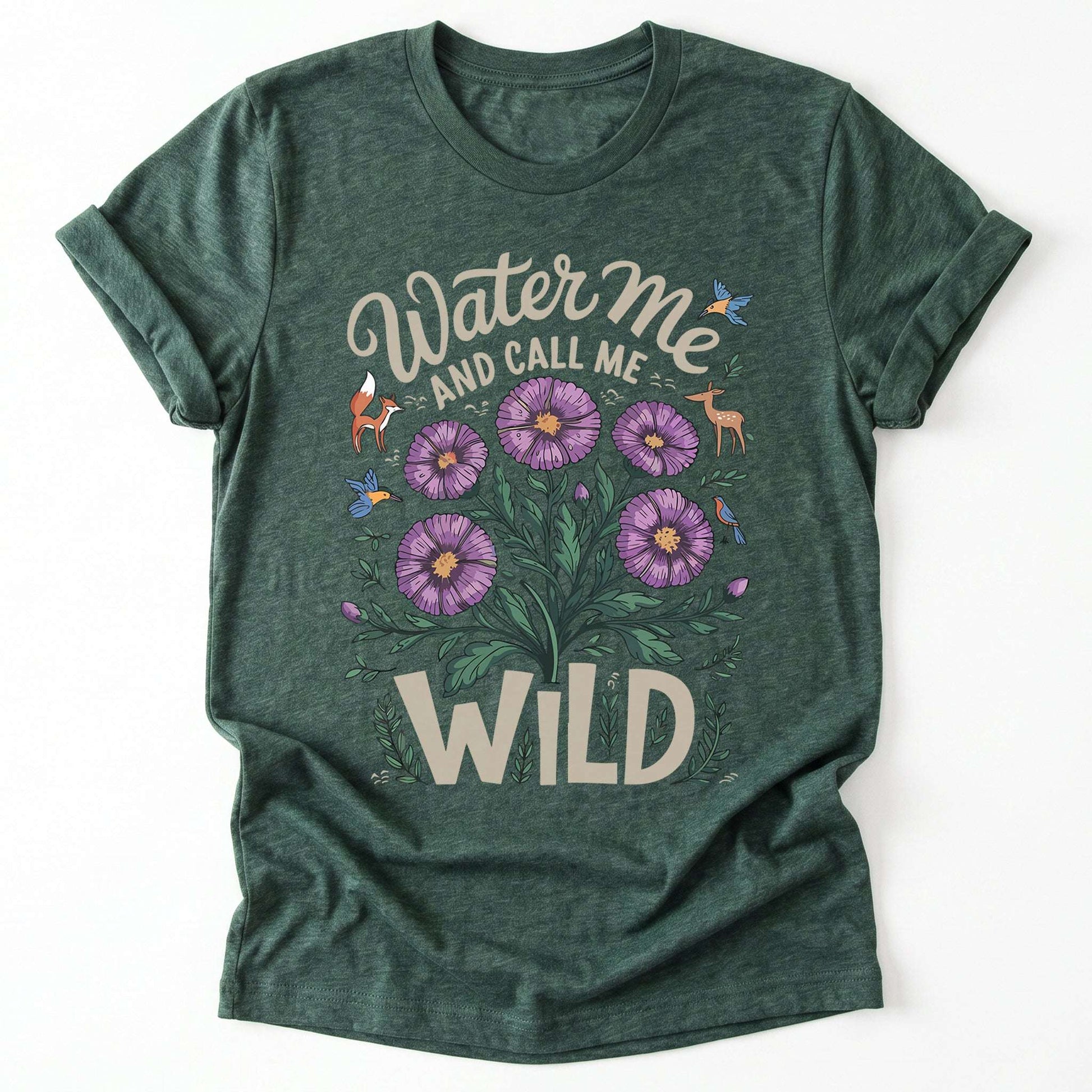 Water Me And Call Me Wild Classic T-Shirt
