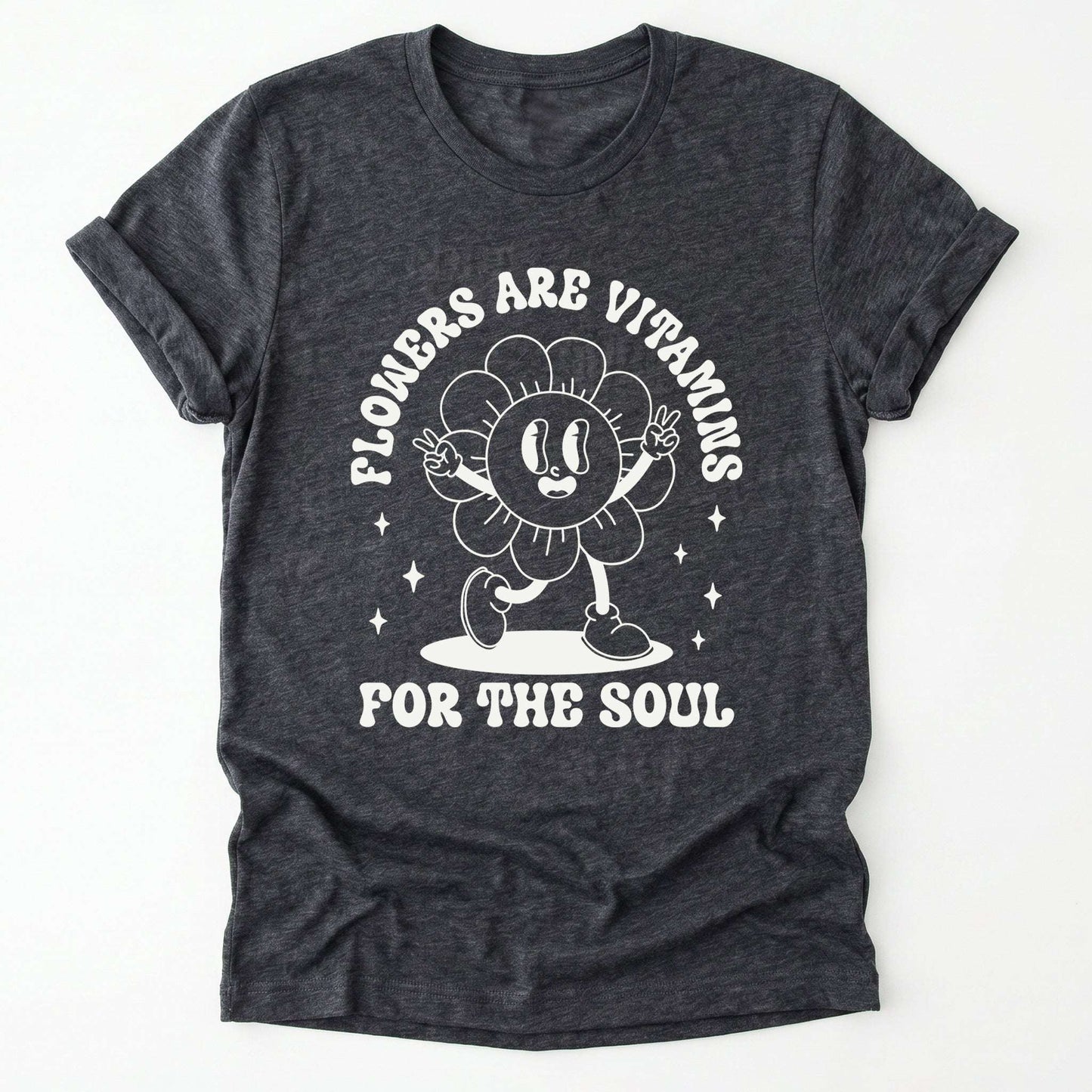 Flowers Are Vitamins Classic T-Shirt