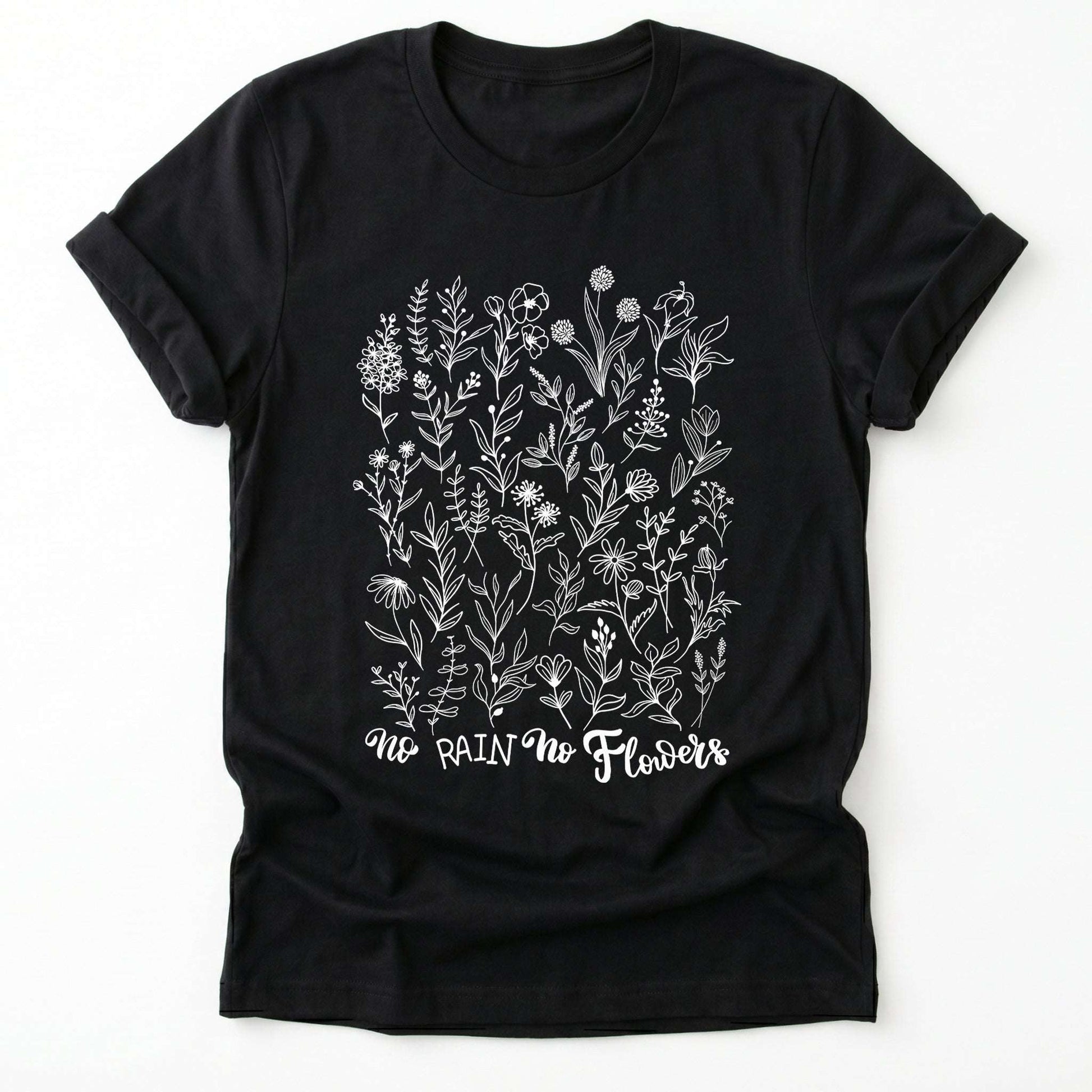 No Rain No Flowers Classic T-Shirt