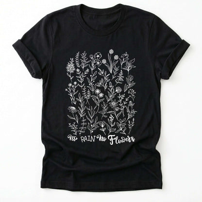 No Rain No Flowers Classic T-Shirt