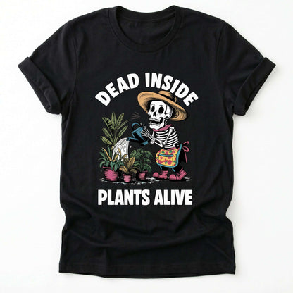Dead Inside Plants Alive Classic T-Shirt