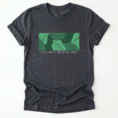 Stay Wild Breathe Free Classic T-Shirt