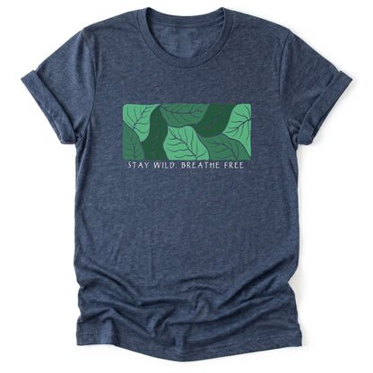 Stay Wild Breathe Free Classic T-Shirt