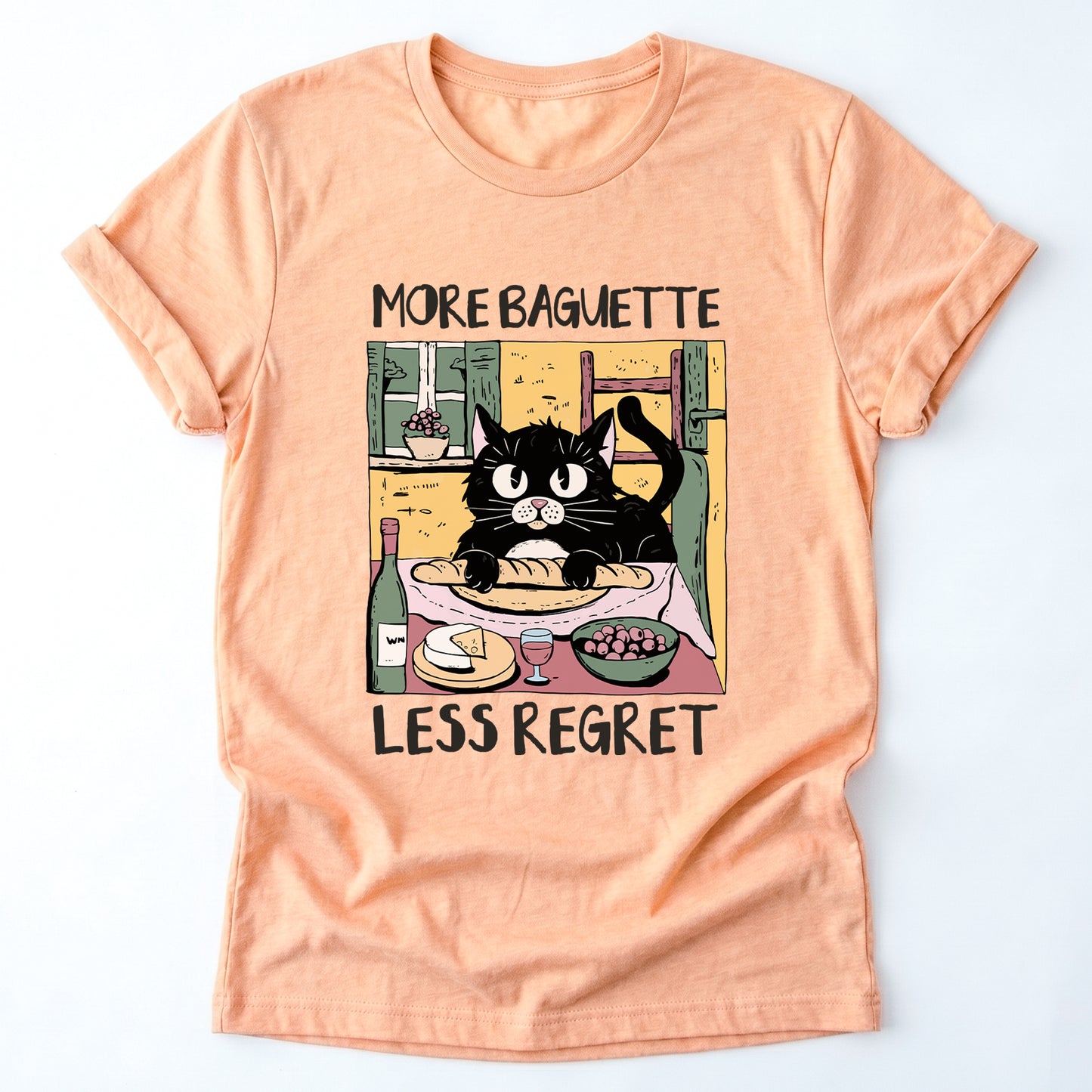 More Baguette Less Regret Classic T-Shirt