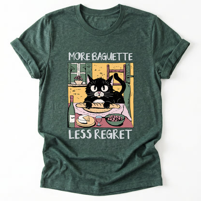 More Baguette Less Regret Classic T-Shirt