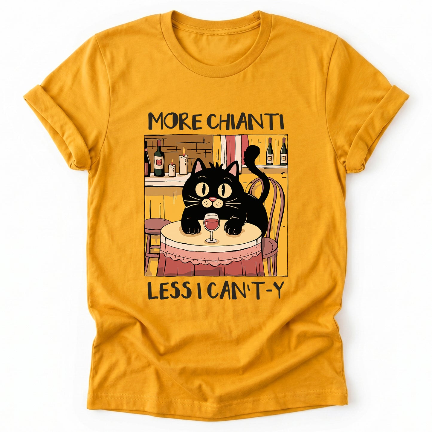 More Chianti Less I Can't-y Classic T-Shirt
