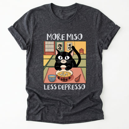 More Miso Less Depresso Classic T-Shirt
