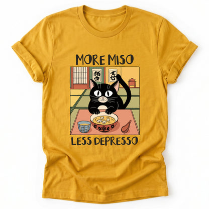 More Miso Less Depresso Classic T-Shirt
