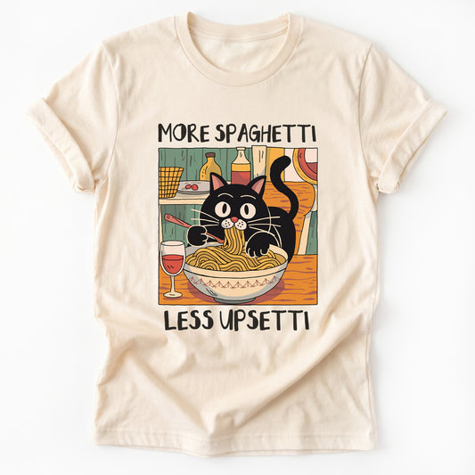More Spaghetti Less Upsetti Classic T-Shirt