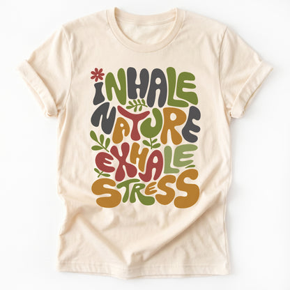 Inhale Nature Exhale Stress Classic T-Shirt