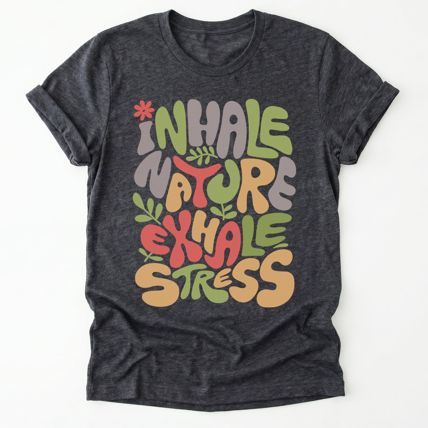 Inhale Nature Exhale Stress Classic T-Shirt