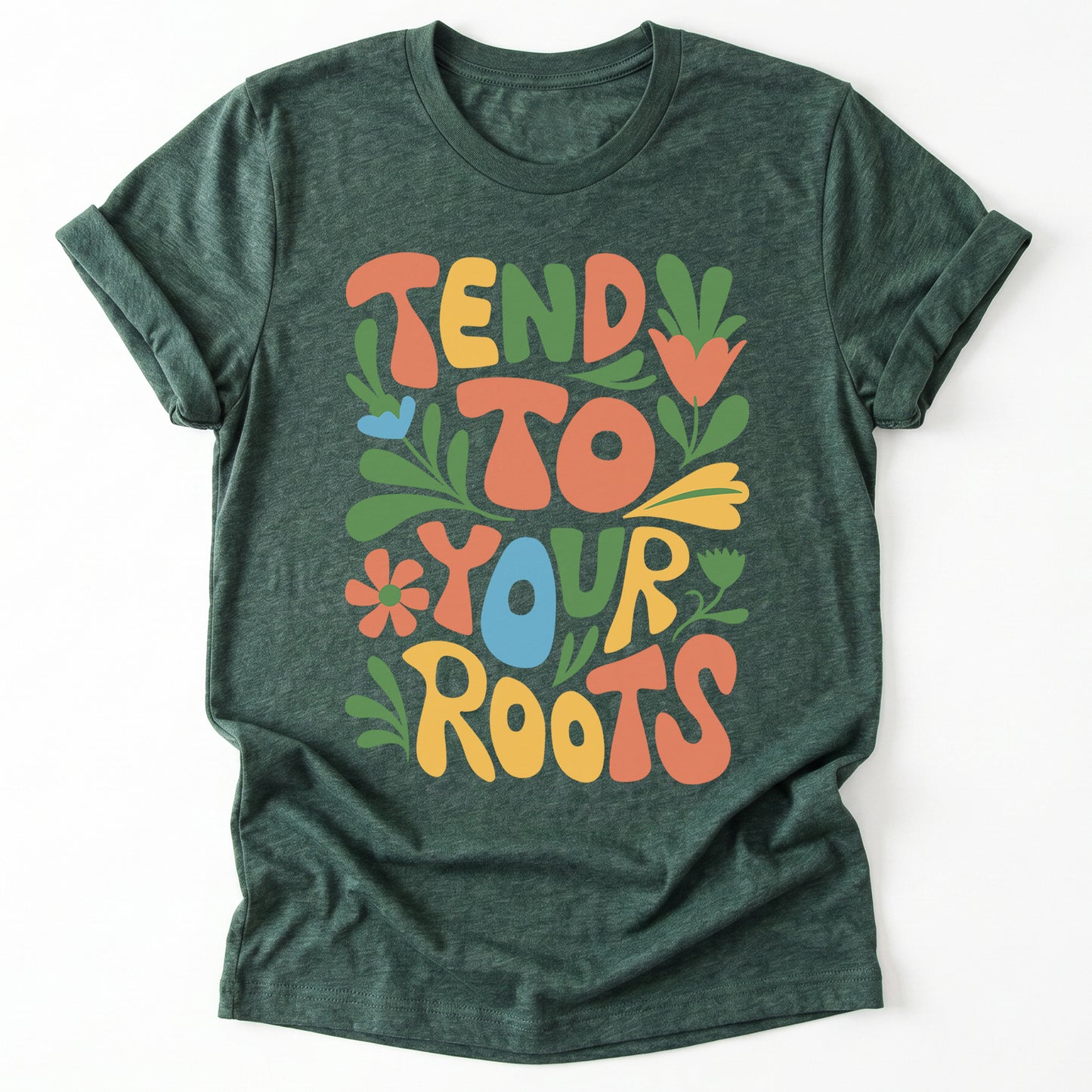 Tend To Your Roots Classic T-Shirt