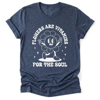 Flowers Are Vitamins Classic T-Shirt