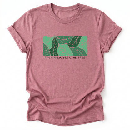 Stay Wild Breathe Free Classic T-Shirt