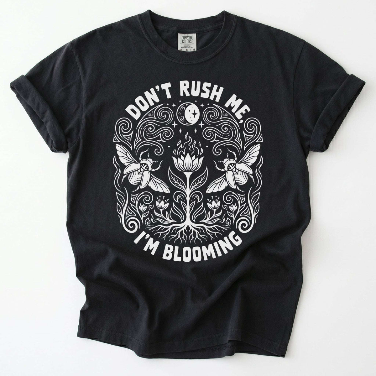 Don't Rush Me I'm Blooming Vintage Washed T-Shirt