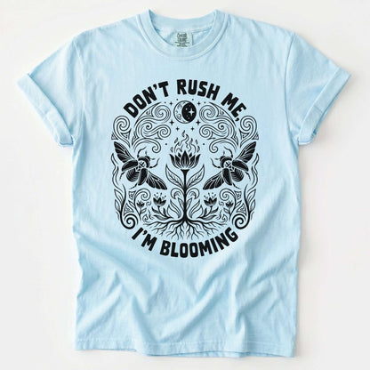 Don't Rush Me I'm Blooming Vintage Washed T-Shirt