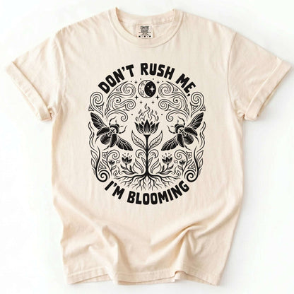 Don't Rush Me I'm Blooming Vintage Washed T-Shirt