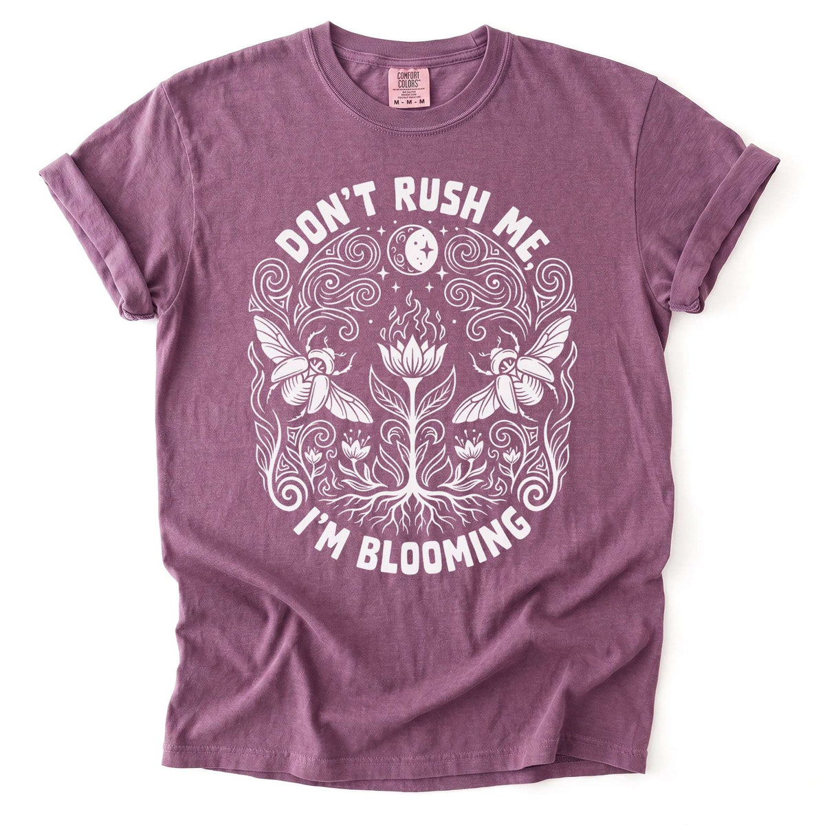 Don't Rush Me I'm Blooming Vintage Washed T-Shirt