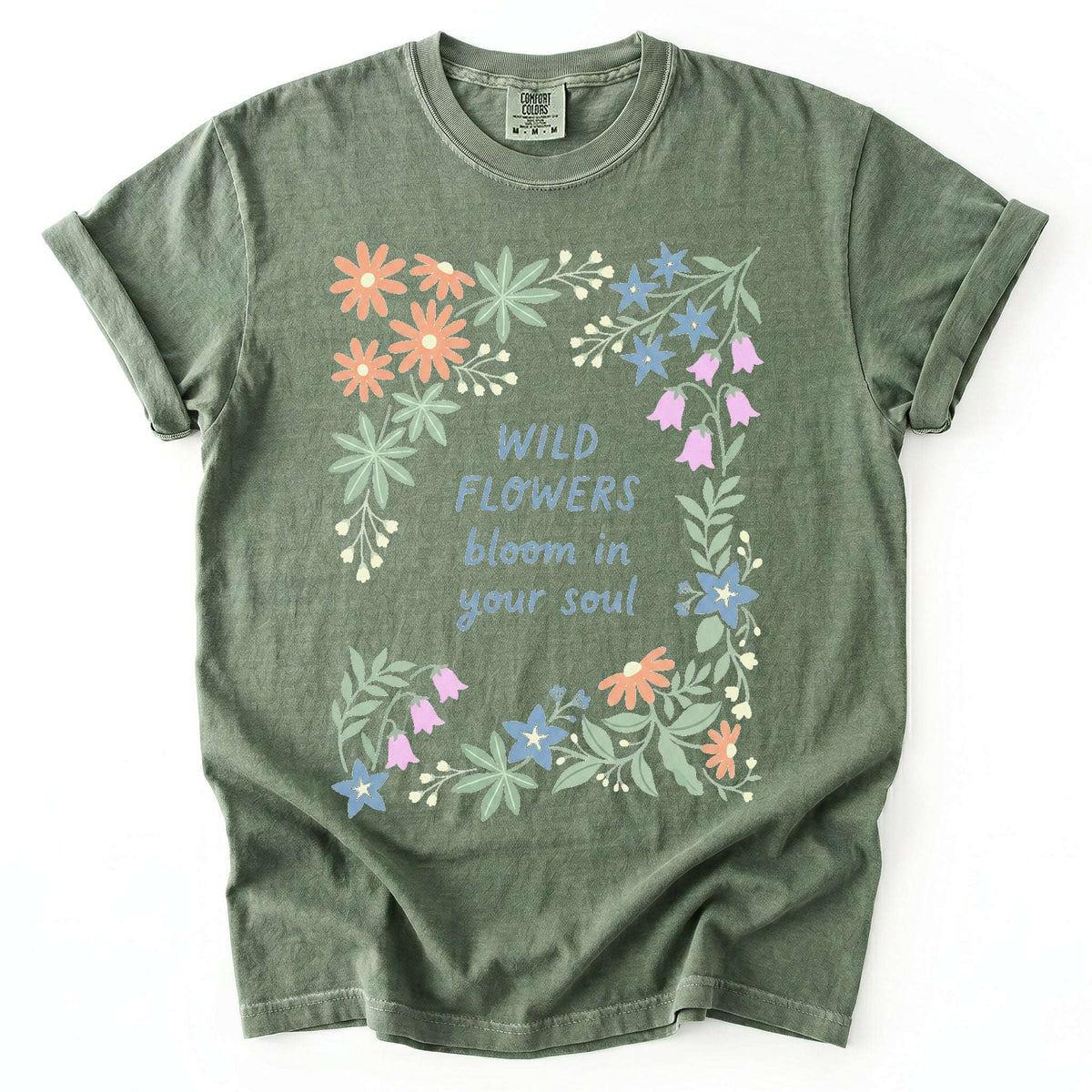 Wild Flowers Bloom In Your Soul Vintage Washed T-Shirt