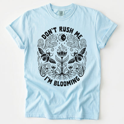 Don't Rush Me I'm Blooming Vintage Washed T-Shirt