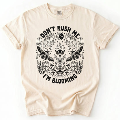 Don't Rush Me I'm Blooming Vintage Washed T-Shirt