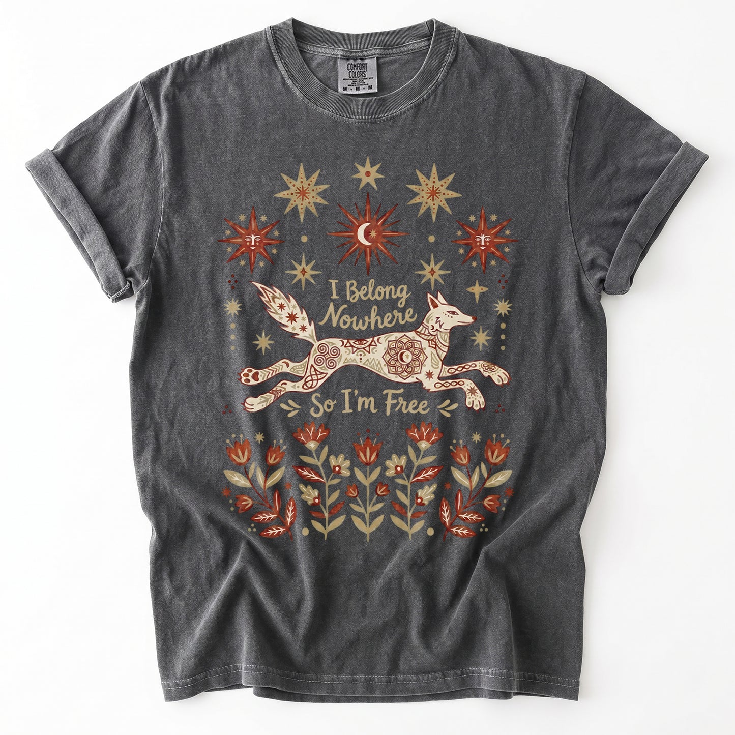 I Belong Nowhere So I'm Free Heavyweight T-Shirt
