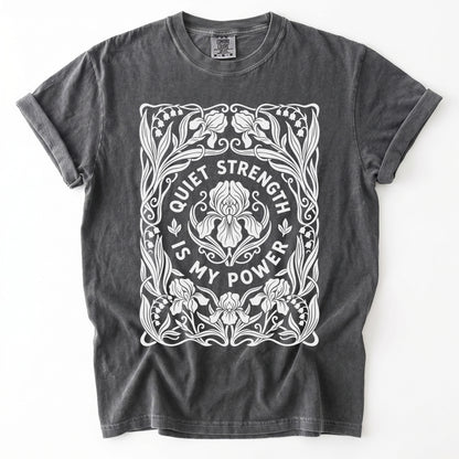 Quiet Strength Is My Power Vintage Washed T-Shirt