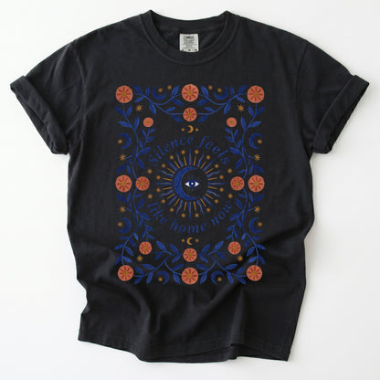 Silence Feels Like Home Now Vintage Washed T-Shirt