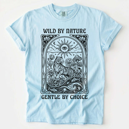 Wild By Nature Gentle By Choice Vintage Washed T-Shirt
