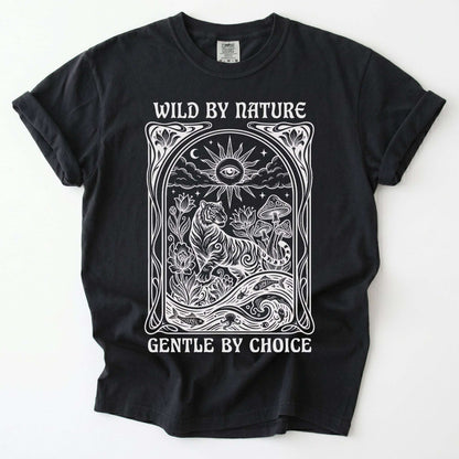 Wild By Nature Gentle By Choice Vintage Washed T-Shirt