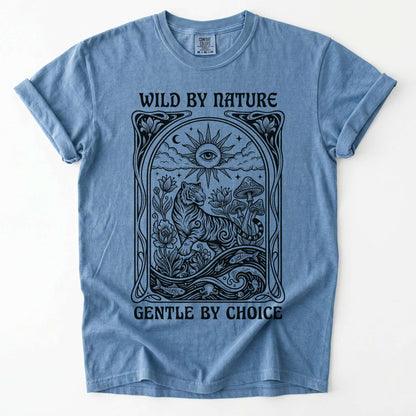 Wild By Nature Gentle By Choice Vintage Washed T-Shirt