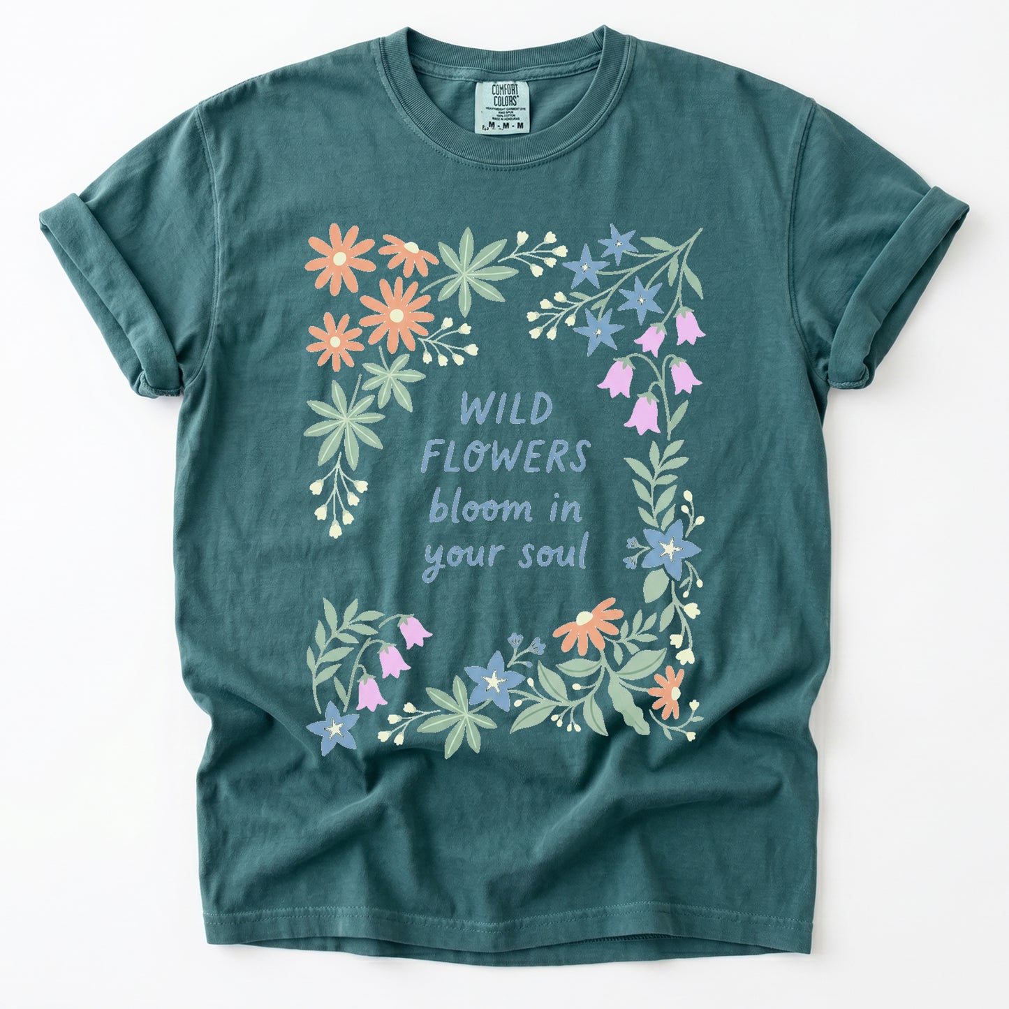 Wild Flowers Bloom In Your Soul Vintage Washed T-Shirt